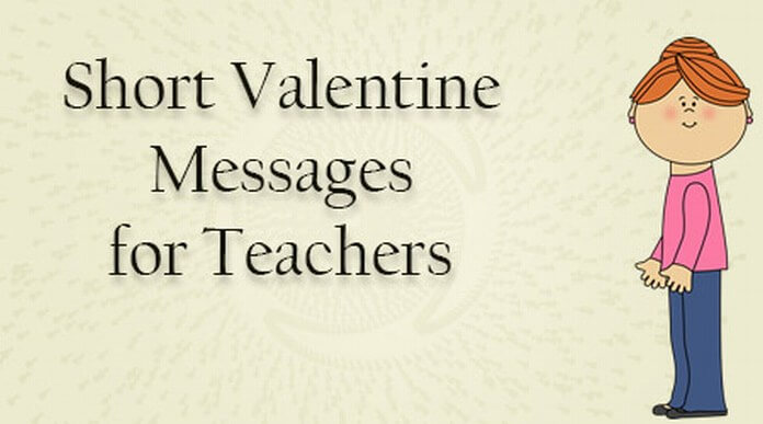 Featured image of post Cute Valentines Day Message For Teacher