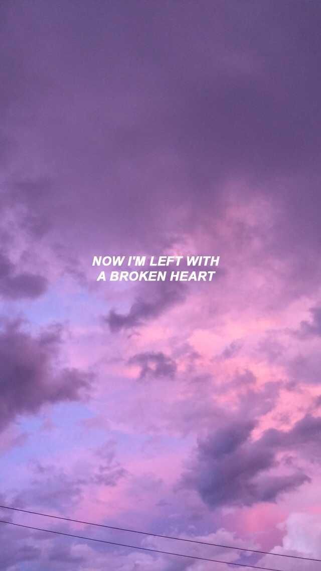 Featured image of post Quotes Aesthetic Sad Mood Broken Heart Wallpaper