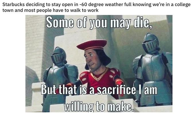 picture Some Of You May Die But That Is A Sacrifice I'm Willing To Make Meme some of you may die know your meme